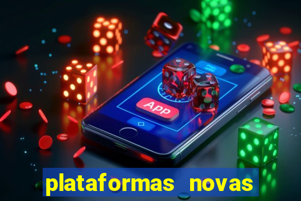 plataformas novas que est o pagando